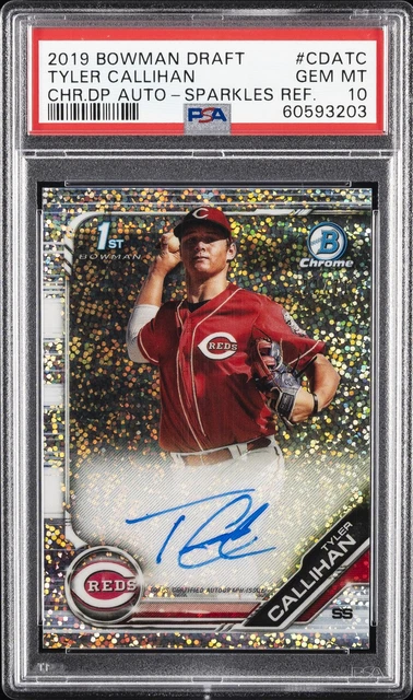 2019 BOWMAN DRAFT CHROME DRAFT PICKS AUTO TYLER CALLIHAN 22/71 PSA 10 AUTO