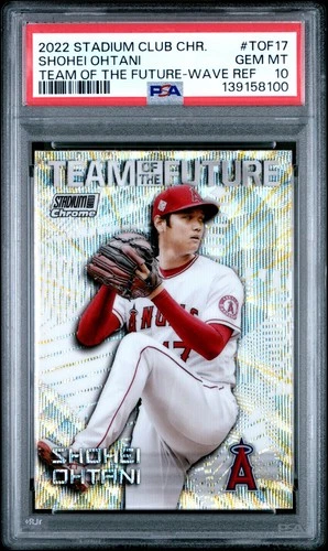 2022 TOPPS STADIUM CLUB CHROME TEAM OF THE FUTURE SHOHEI OHTANI WAVE REFR PSA 10