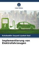 Kutubuddin Sayyad Liyakat Kazi | Implementierung Von Elektrofahrzeugen | Buch