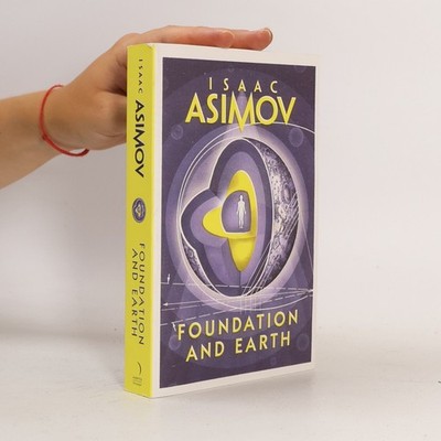 Foundation and Earth  |  Isaac Asimov