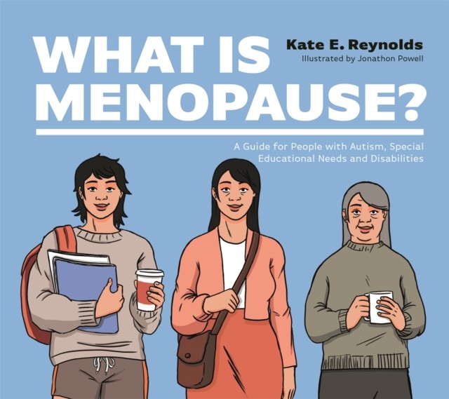 What Is Menopause? by Kate E. Reynolds (Hardback Book)