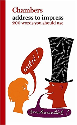 #ad Address to Impress: 200 Words You Should Use by Chambers Dictionary Paperback $7.65