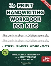 The Print Handwriting Workbook for Kids: Improve your Penmanship with 101 In...