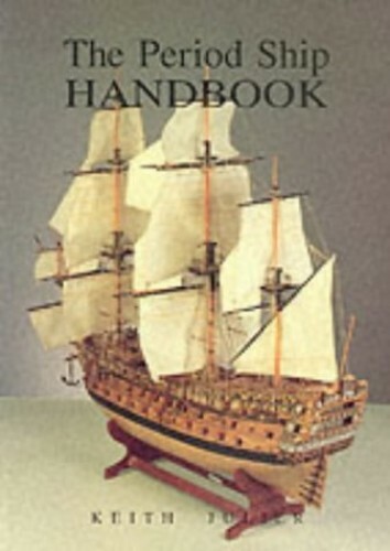 The Period Ship Handbook by Julier, Keith Paperback Book The Fast Free Shipping - Bild 1 von 2