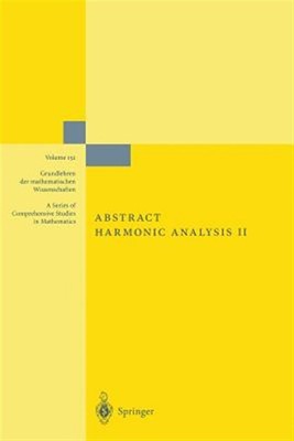 Abstract Harmonic Analysis : Structure and Analysis for Compact Groups Analys...