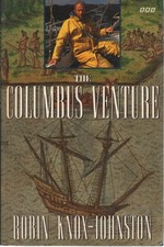 The Columbus Venture - Robin Knox-Johnston (BBC Books)