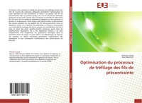 Dhouha Gaied (U. A.) | Optimisation Du Processus De TréFilage Des Fils De...