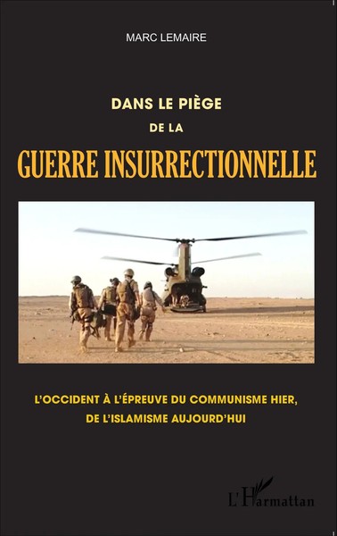 Dans Le PièGe De La Guerre Insurrectionnelle Marc Lemaire Taschenbuch 296 S.-image