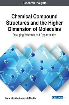 Gennadiy Vladimirovich Zhizhin | Chemical Compound Structures and the Higher...