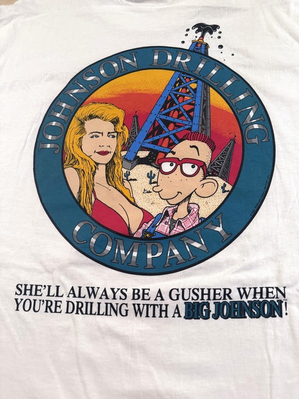 Vintage 1992 Big Johnson Oil Drilling Shirt L Rare Sex Humor Gas