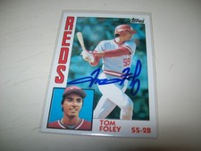 1984 TOPPS RC TOM FOLEY AUTOGRAPH SIGNED AUTO #632 CINCINNATI REDS