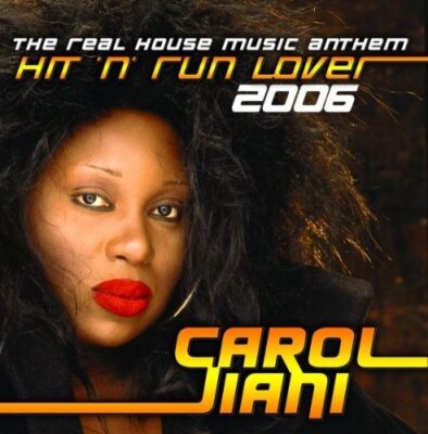 Carol Jiani Hit'n run lover 2006 (4 versions) [Maxi-CD]