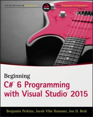 Beginning C# 6 Programming with Visual Studio 2015 Paperback