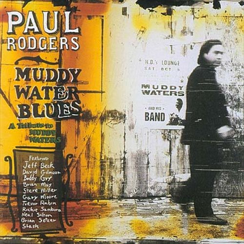PAUL RODGERS MUDDY WATER BLUES: A TRIBUTE TO MUDDY WATERS NEW CD - Picture 1 of 1