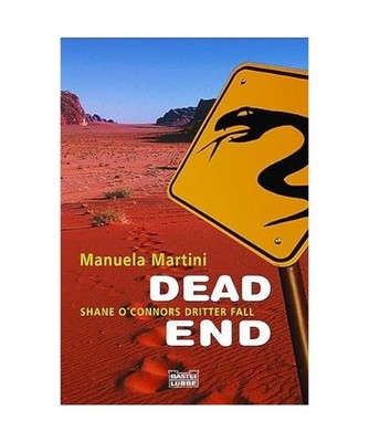 Dead End: Shane O'Connors drittter Fall: Shane O'Connors drittter Fall, Manuela 