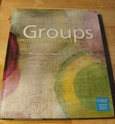 Groups: Process and Practice - Hardcover, by Corey Marianne; Corey - Very Good