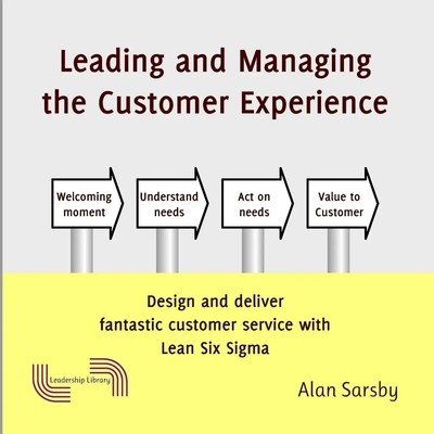 Leading and Managing the Customer's Experience Alan Sarsby Taschenbuch Englisch