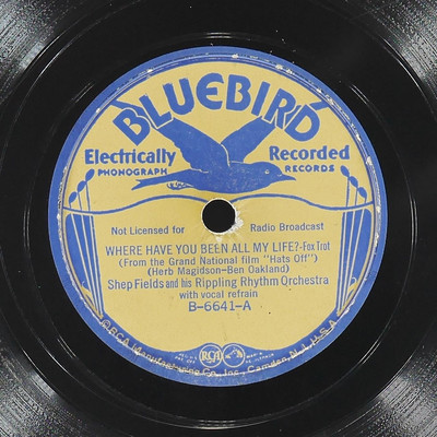 SHEP FIELDS Where Have You Been / Twinkle Little Star BLUEBIRD B-6641 VG 78 1936