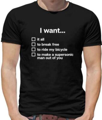 I Want (Song Lyrics) Mens T-Shirt - Rhapsody - It All - Freddie - Queen
