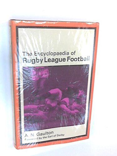 Encyclopaedia of Rugby League Football by Gaulton, A.N. Hardback Book The Cheap - Afbeelding 1 van 2