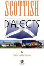 Scottish Dialects by Kathryn Buchanan Paperback Book