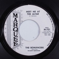 Doo Wop 45 ROMANCERS Meet Me At The Altar MARQUEE promo HEAR k