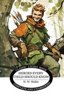 Heroes Every Child Should Know H. W. Mabie Taschenbuch Englisch 2023