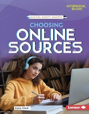 Choosing Online Sources by Katie Clark Hardcover Book