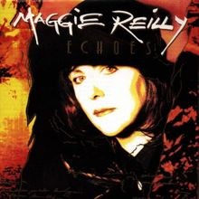 Echoes von Reilly,Maggie | CD | Zustand sehr gut