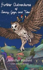 Further Adventures of Sonny Gogo and Tobo, Hashmi 9781491894729 Free Shipping-,