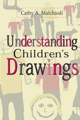 Understanding Children's Drawings Paperback Cathy A. Malchiodi