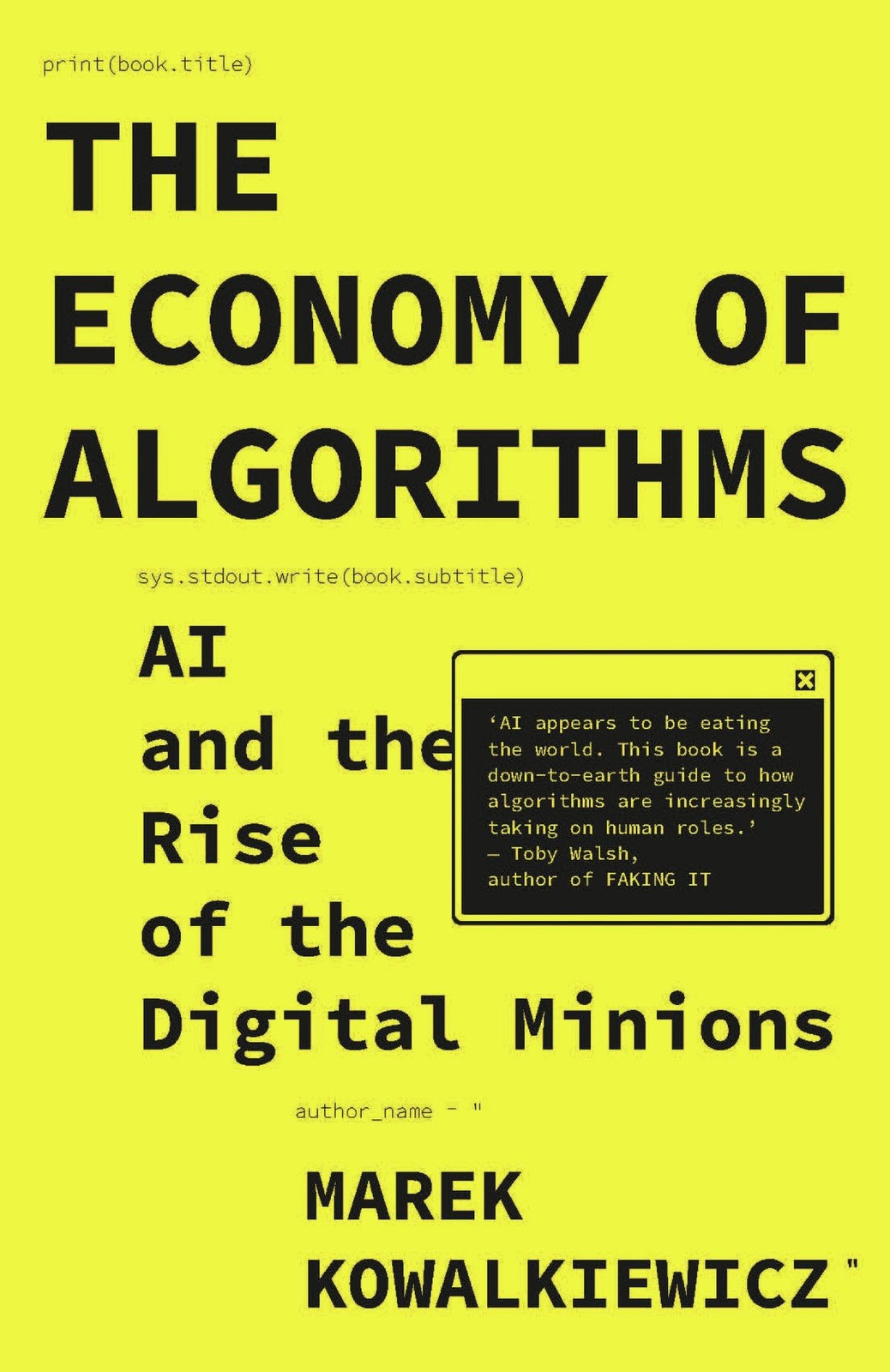 The Economy of Algorithms: AI and the Rise of the Digital Minion