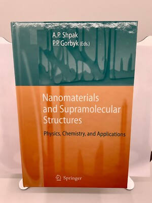 Nanomaterials and Supramolecular Structures : Physics, Chemistry, and Applica...
