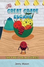 The Fruit Salad Series - The Great Grape Escape, J