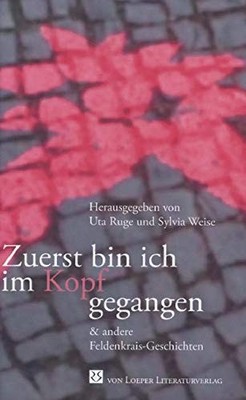Sylvia Weise Ut Zuerst bin ich im Kopf gegangen: und ande (Hardback) (UK IMPORT)