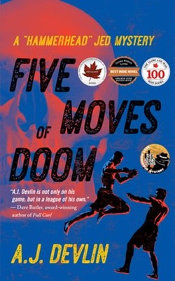 Five Moves of Doom by A J Devlin: New