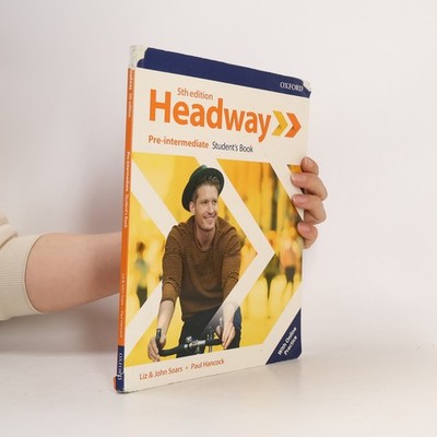 Headway : pre-intermediate : student's book  |  Liz Soars