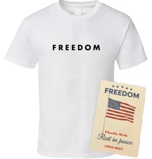 Charlie Kirk Freedom White T shirt tee Turning Point With Free Vigil Card