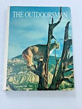 The Outdoorsman by Joe Foss Hard Cover Vintage 1968 Edition Good Condition