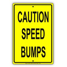 Caution Speed Bumps Slow Down Limited Speed Novelty Notice Aluminum Metal Sign