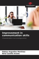 Odalys Arguelles MartíNez (U. A.) | Improvement In Communication Skills | Buch