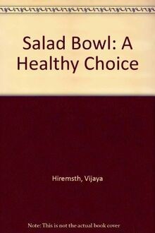 Salad Bowl: A Healthy Choice von Hiremsth, Vijaya | Buch | Zustand gut