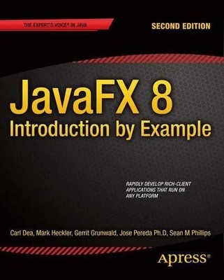 JavaFX 8: Introduction by Example: In..., Heckler, Mark