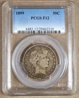 1899 BARBER HALF DOLLAR PCGS F12 462310