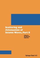 Scattering And Attenuation Of Seismic Waves, Part Ii Wu