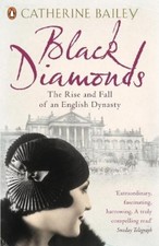 Catherine Bailey Black Diamonds (Paperback)