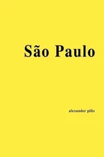 Architecture Parallax : Sao Paulo by Alexander Pilis (English) Paperback Book
