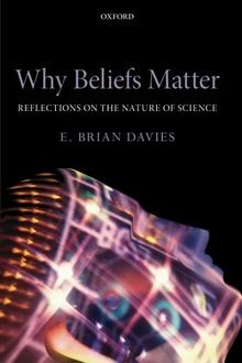 Why Beliefs Matter: Reflections On The Nature Of Science... | Buch | Zustand gut