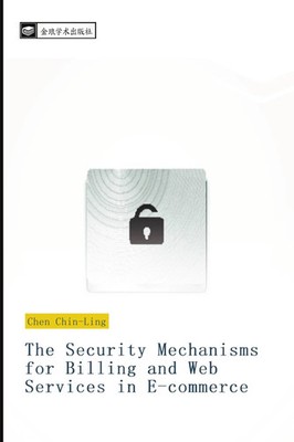 The Security Mechanisms for Billing and Web Services in E-commerce Chen Buch