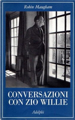 Maugham, Robin. Gespräche mit Onkel Willie